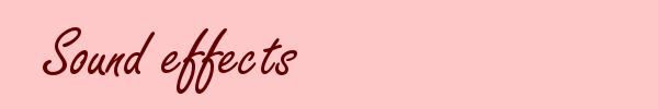 Sound effects